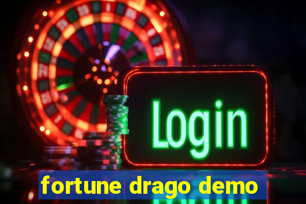 fortune drago demo